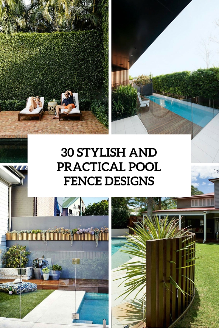 30 Stylish And Practical Pool Fence Designs - DigsDigs