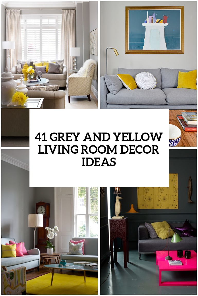 29 Stylish Grey And Yellow Living Room Décor Ideas DigsDigs