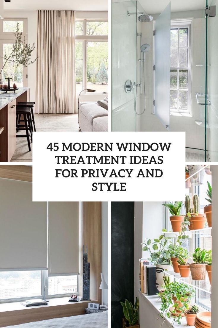 45 Modern Window Treatment Ideas For Privacy And Style Digsdigs