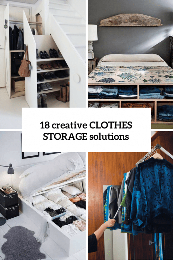 38 Creative Clothes Storage Solutions For Small Spaces - DigsDigs