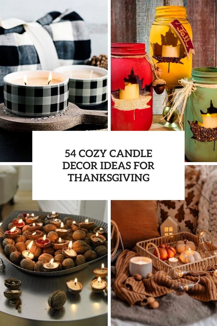 58 Cozy Candle Decor Ideas For Thanksgiving