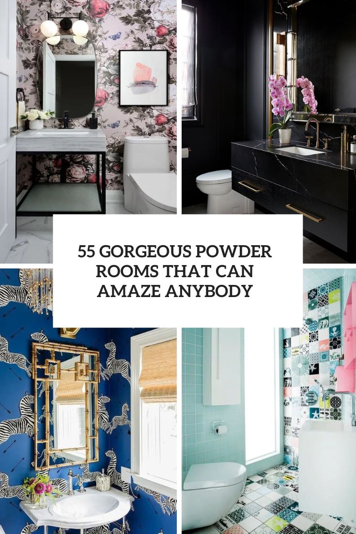 55 Gorgeous Powder Rooms That Can Amaze Anybody