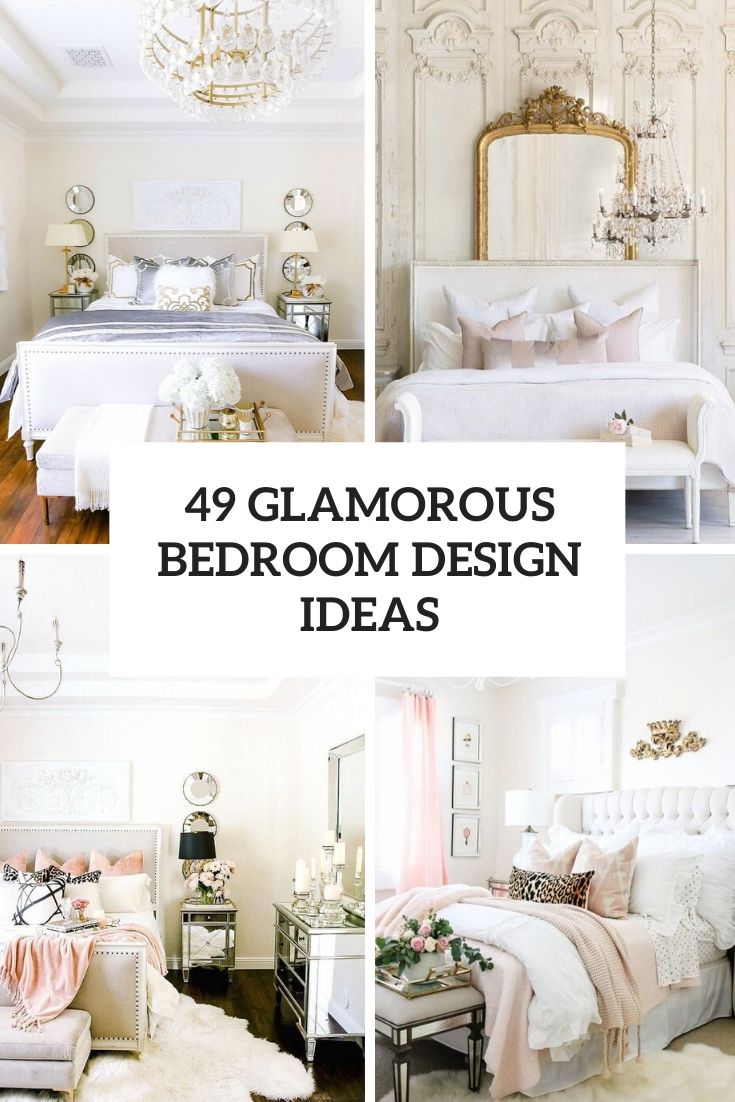 49 Glamorous Bedroom Design Ideas ...