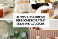 47 cozy and inspiring bedroom decorating ideas in fall colors cover