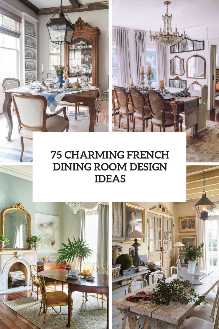 75 Charming French Dining Room Design Ideas