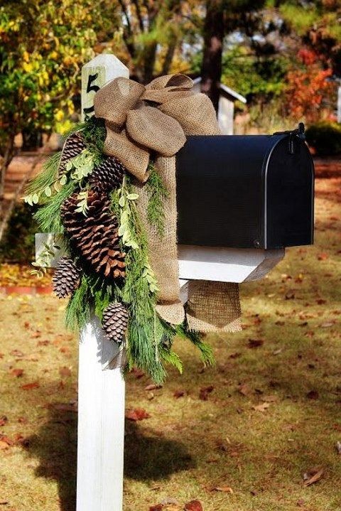 Don't forget to decorate your mailbox! Pine cones would look great there too.