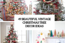 49 beautiful vintage christmas tree decor ideas cover