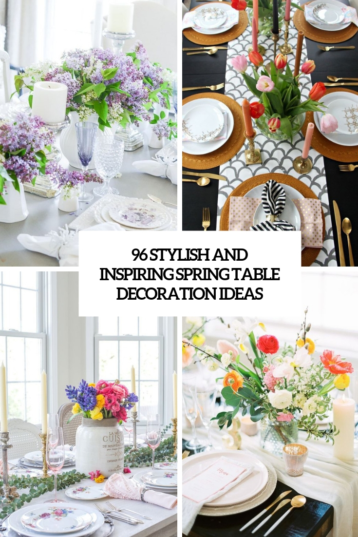 96 Stylish And Inspiring Spring Table Decoration Ideas DigsDigs