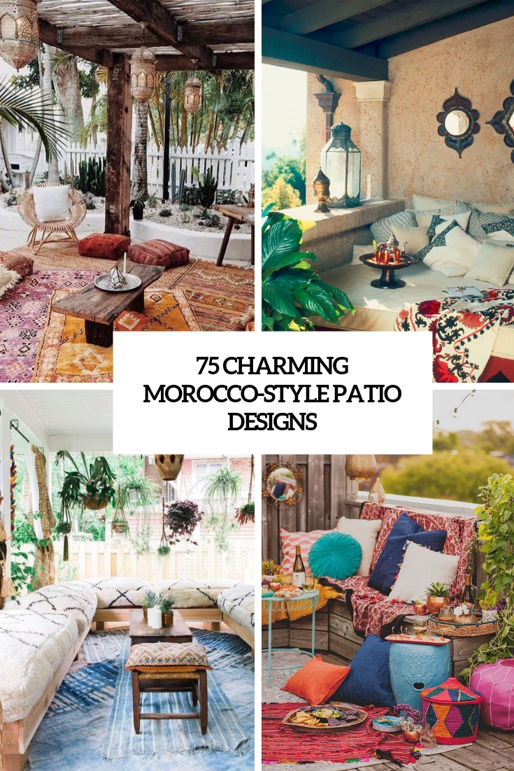 charming morocco style patio designs cover