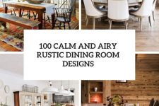 100 calm and airy rustic dining room designs cover