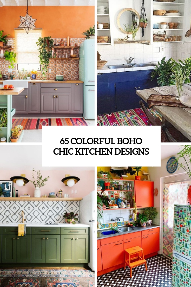 65 colorful boho chic kitchen designs - digsdigs