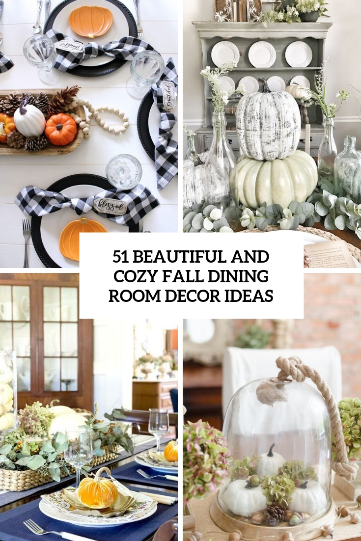 beautiful and cozy fall dining room decor ideas cover