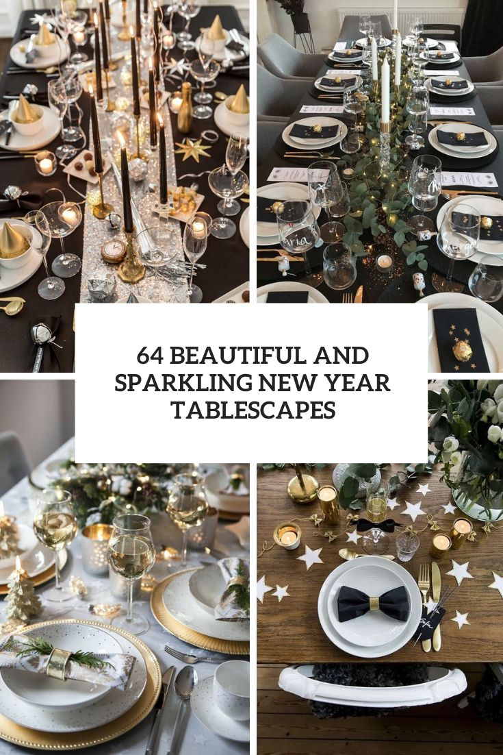64 Beautiful And Sparkling New Year Tablescapes