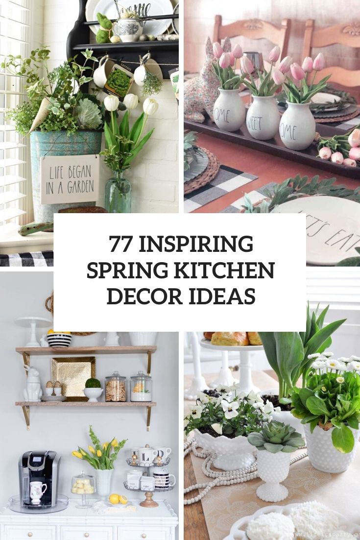 inspiring spring kitchen decor ideas cover