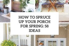 how to spruce up your porch for spring 58 ideas cover