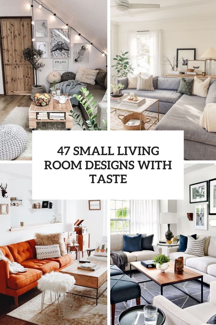 47 Small Living Room Designs With Taste