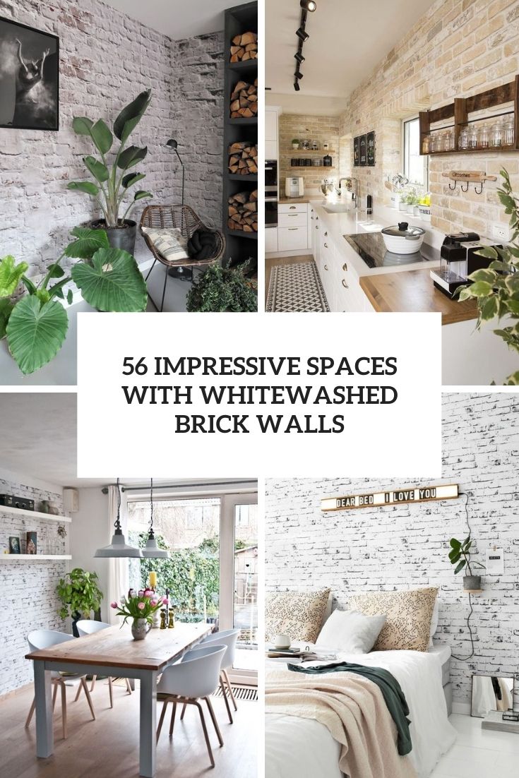 56 impressive spaces with whitewashed brick walls cover