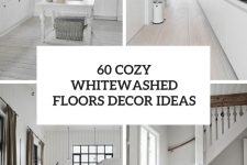 60 cozy whitewashed floors decor ideas cover