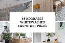 65 adorable whitewashed furniture pieces cover