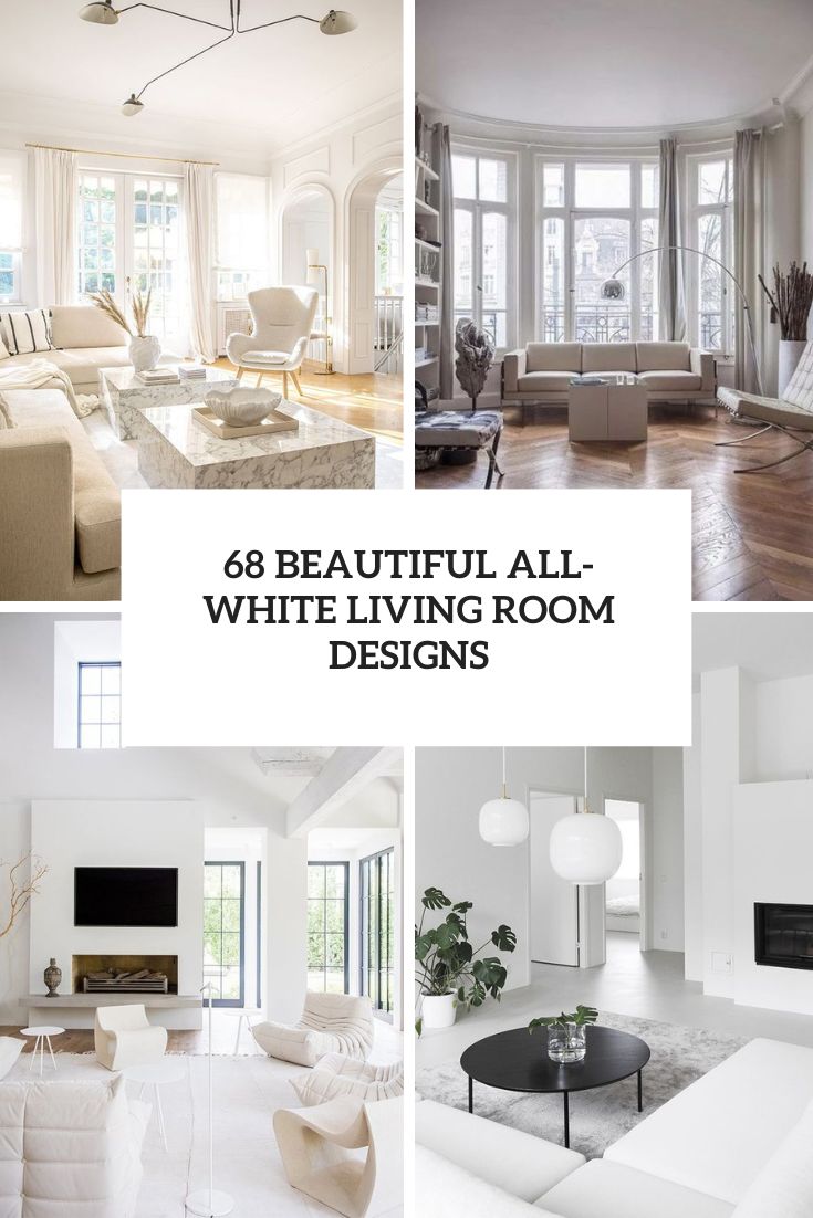 68 Beautiful All-White Living Room Designs