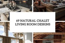 69 natural chalet living room designs cover