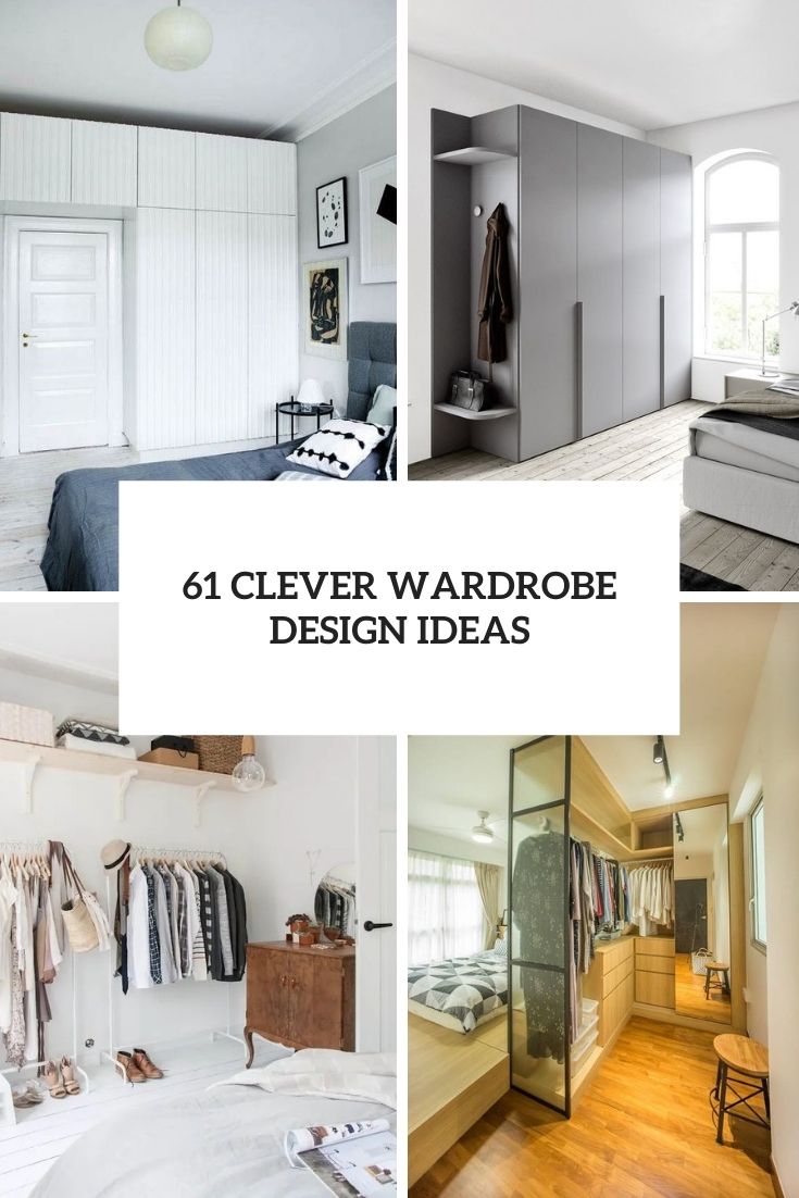61 Clever Wardrobe Design Ideas