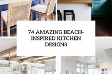 74 amazing beach-inspired kitchen designs cover