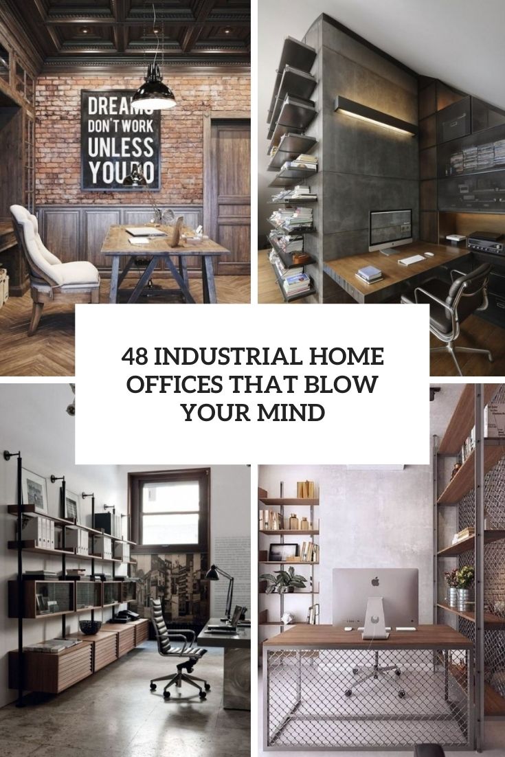 48 Industrial Home Offices That Blow Your Mind
