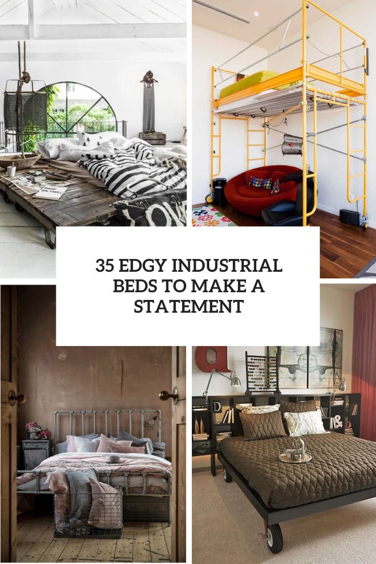 35 Edgy Industrial Beds To Make A Statement