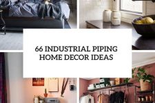 66 industrial piping home decor ideas cover