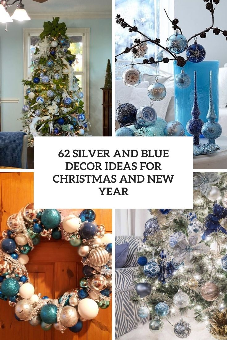 Dazzling silver and blue christmas decorations to make your home shine ...