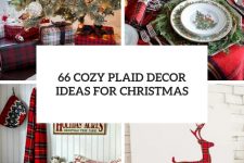 66 cozy plaid decor ideas for christmas cover