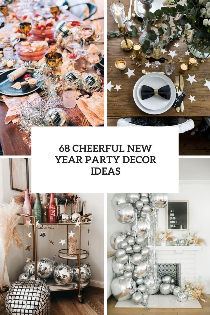 68 Cheerful New Year Party Décor Ideas