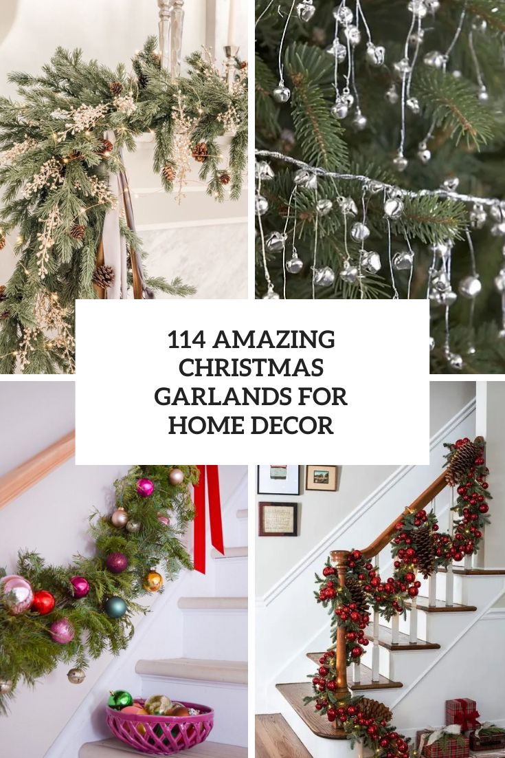 114 Amazing Christmas Garlands For Home Décor