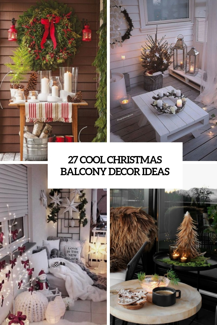 27 Cool Christmas Balcony Decor Ideas Digsdigs