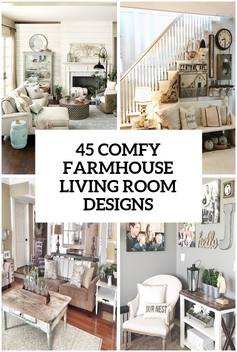 45 Comfy Farmhouse Living Room Designs To Steal