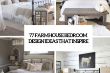 77 farmhouse bedroom design ideas that inspire cover