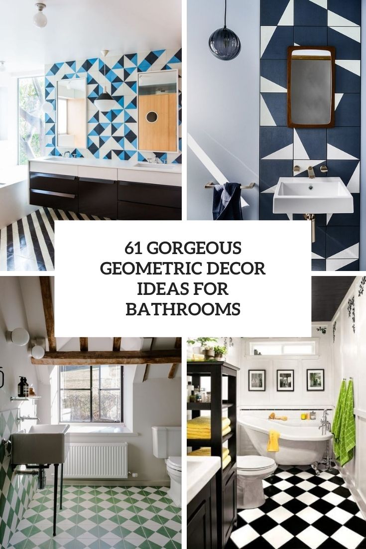 61 gorgeous geometric decor ideas for bathrooms cover