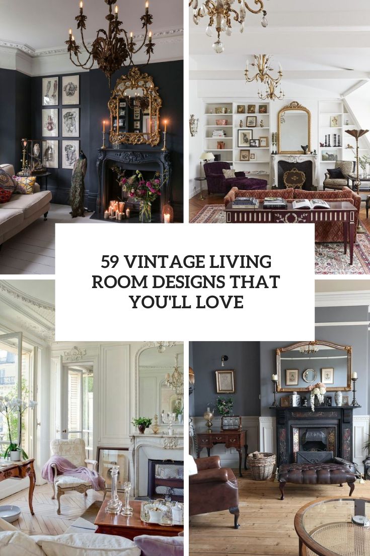 59 Vintage Living Room Designs That You’ll Love