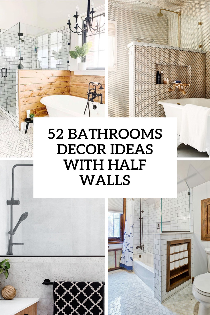 Creative Decor 64 Bathrooms With Half Walls Digsdigs