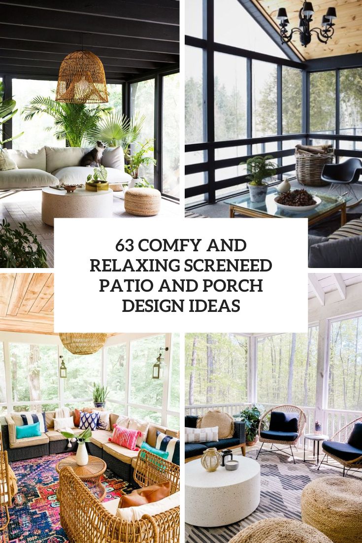 63 Comfy And Relaxing Screened Patio And Porch Design Ideas