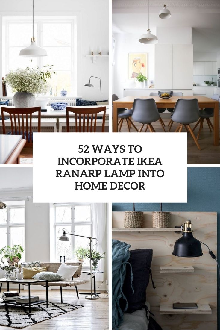 ways to incorporate ikea ranarp lamp into home decor cover