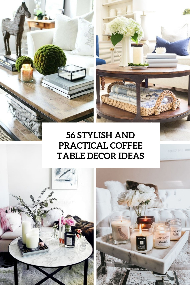 stylish and practical coffee table decor ideas cover