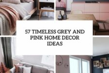 57 timeless grey and pink home decor ideas cover