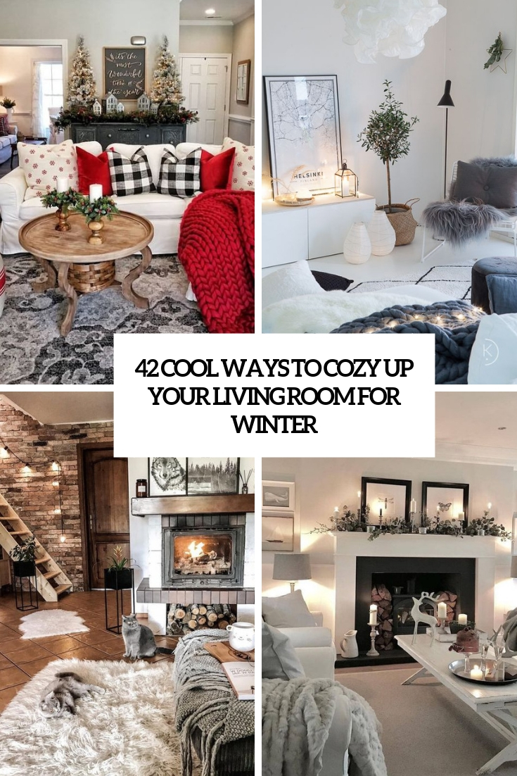 cool ways to cozy up your living room for winter cover