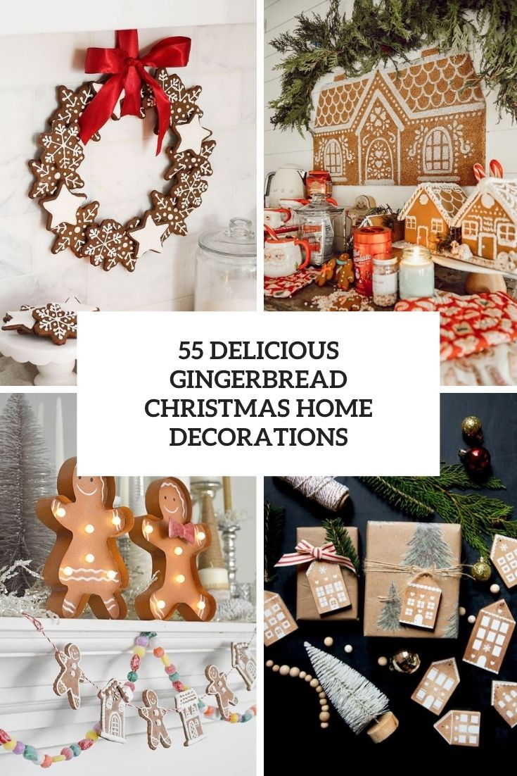 55 Delicious Gingerbread Christmas Home Decorations