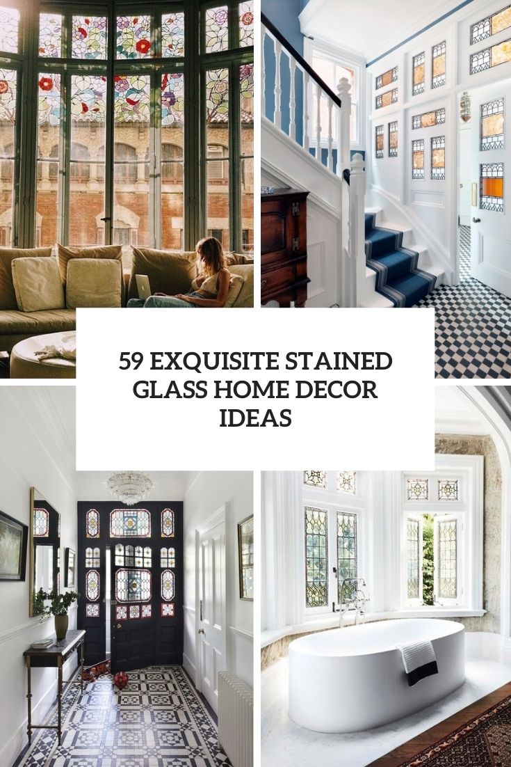 59 Exquisite Stained Glass Home Decor Ideas