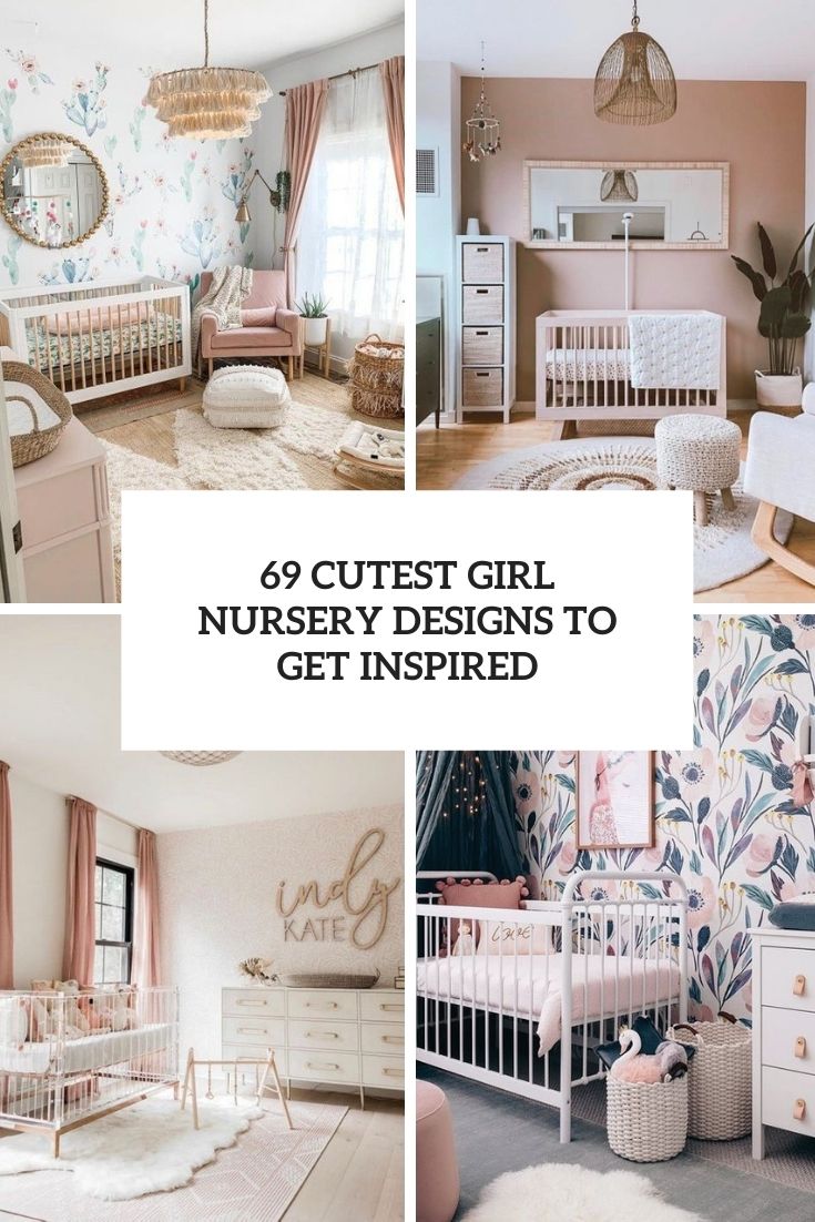 cutest girl nursery designs to get inspired cover