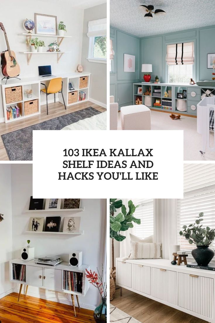 ikea kallax shelf ideas and hacks you'll like cover