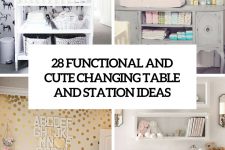28 functional and cute changing tables and stations cover